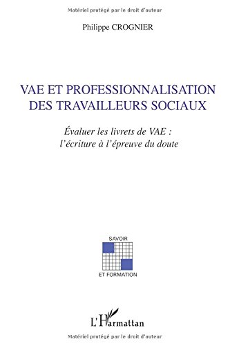 Vae Et Professionnalisation Des Travailleurs Sociaux - 