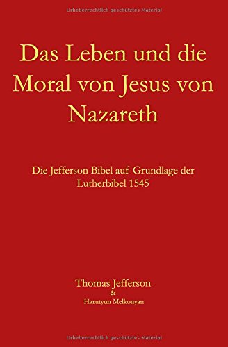 Das Leben Und Die Moral Von Jesus Von Nazareth Die Jefferson