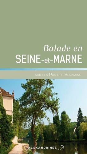 Balade en Seine & Marne