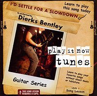 Dierks Bentley Talking Tabs I D Settle For A Slowdown