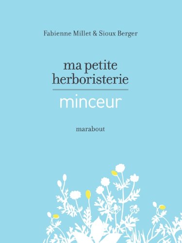 Ma petite herboristerie minceur