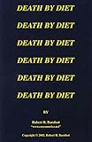 Paperback Robert Barefoot's Death By Diet Book