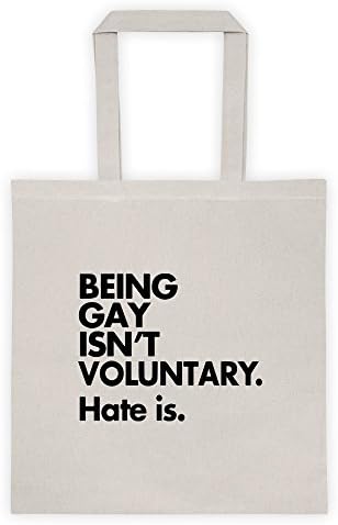 Being Gay Isn't Voluntary Hate Is.. Pride Popular Rights Quote Cool Funny Message Outdoor Humor Grocery Shopping Tote Bag
