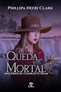 Livro Queda Mortal (Mistérios de Charlotte Dean Livro 2)