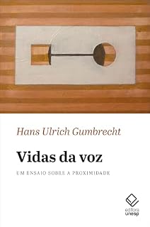 Livro Vidas da voz: Um ensaio sobre a proximidade
