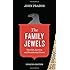 The Family Jewels: The CIA, Secrecy, and Presidential Power (Discovering America)