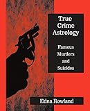 True Crime Astrology by