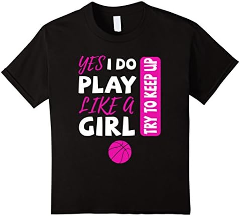 Kids Yes I Do Play Like A Girl Basketball Tshirt 12 Black