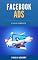 Livro Facebook Ads: Estratégias Avançadas