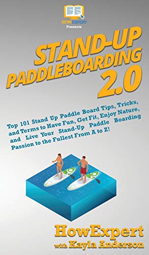 image for HowExpert Stand Up Paddleboarding 2.0: Top 101 Stand Up Paddle Board T