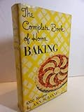The Complete Book of Home Baking (1950) by