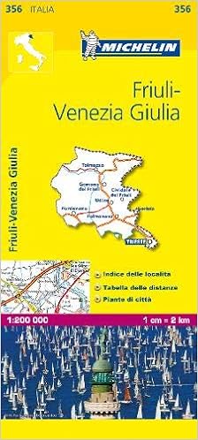 Michelin Map Italy Friuli Venezia Giulia 356 Maps Local Michelin Italian Edition Michelin 9782067126657 Amazon Com Books