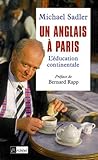 Un Anglais à Paris (Récits, témoignages) (French Edition) by 