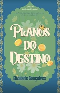 Livro Planos do Destino (Duologia J'Zoradaar Livro 2)