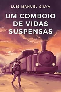 Livro Um Comboio de Vidas Suspensas