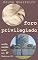 Livro Foro privilegiado: ou "Ainda existe amor em São Paulo"