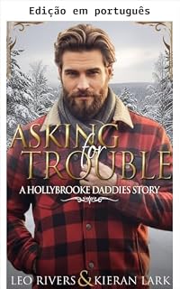 Livro Brincar com fogo: um romance MM de Natal com diferença de idade (Papais de Hollybrooke Livro 2)