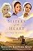 Sisters of the Heart: The Trilogy by Shelley Shepard Gray