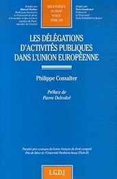 Les  délégations d'activités publiques dans l'Union européenne