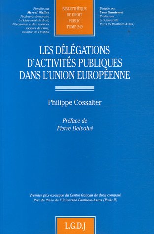 Les  délégations d'activités publiques dans l'Union européenne