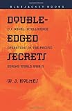 Double-Edged Secrets: U.S. Naval Intelligence Operations in the Pacific During World War II (Bluejacket Books)