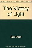 The Victory of Light - An Autobiography by