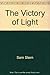 The Victory of Light - An Autobiography by