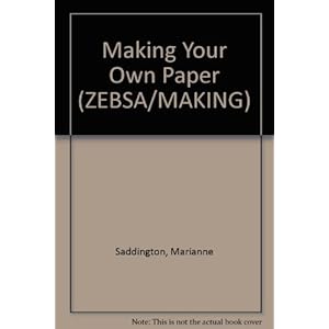 Making Your Own Paper