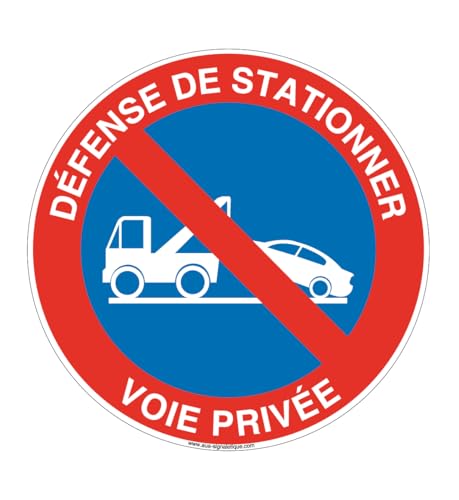 Aua Signaletique - Panneau Défense de Stationner Voie... en promo sur Amazon