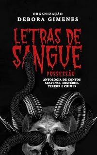 Livro LETRAS DE SANGUE 2: A POSSESSÃO
