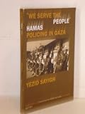 Paperback "We Serve the People" - Hamas Policing in Gaza Book