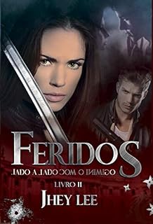 Livro Feridos: Lado a lado com o inimigo