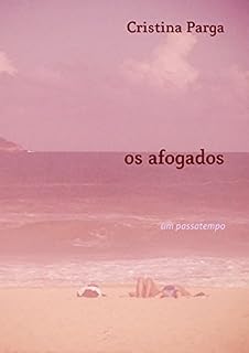 Livro Os afogados: Um passatempo