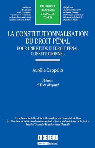La  constitutionnalisation du droit pénal