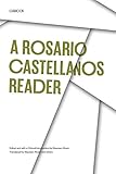 A Rosario Castellanos Reader: An Anthology of Her Poetry, Short Fiction, Essays, and Drama (Texas Pa by Rosario Castellanos, Maureen Ahern