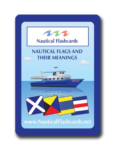 Nautical Flashcards Nautical Flags and Their Meanings