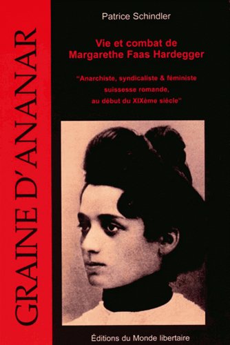 Vie et luttes de Margarethe Faas-Hardegger