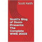 Scott's Blog of Doom Presents: The Complete WWE 2003