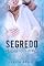 Livro Segredo Irresistível (Amores Irresistíveis Livro 3)