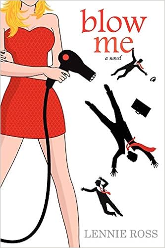 Blow Me Amazon De Ross Lennie Fremdsprachige Bucher