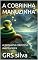 Livro A COBRINHA MANUZINHA: a pequena cobrinha aventureira