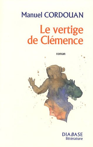 Le  vertige de Clémence