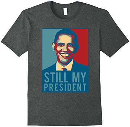 Men's US Presidential Election T Shirt Obama Is Still My President Large Dark Heather