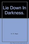 Lie Down in Darkness.