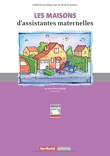 Les  maisons d'assistantes maternelles