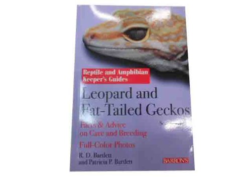 Leopard and Fat-Tailed Geckos (Reptile and Amphibian Keeper's Guides)