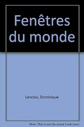 Fenêtres du monde