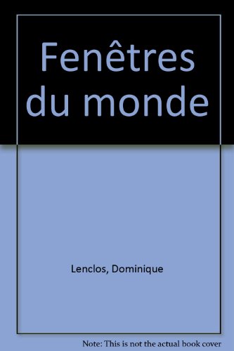 Fenêtres du monde