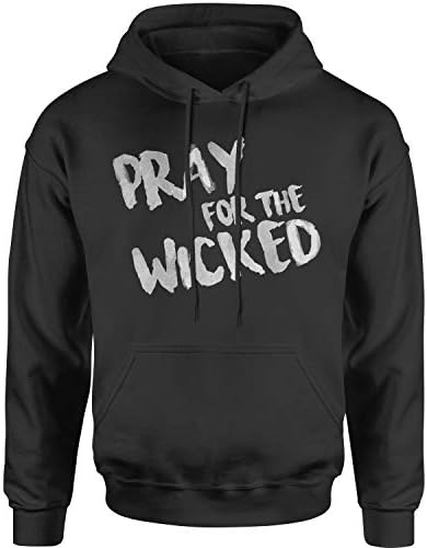 Motivated Culture Pray for The Wicked Adult Unisex Hoodie