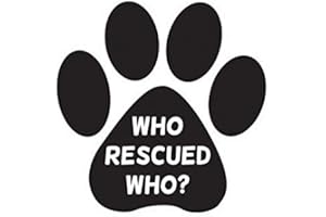 ION GRAPHICS Who Rescued Who Paw Sticker Die Cut Decal Dog cat Animal Adopt Rescue 5" Bumper Locker Laptop Window - Sticks to Any Surface